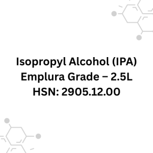 Isopropyl Alcohol (IPA) Emplura Grade – 2.5L HSN 2905.12.00